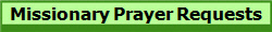 Missionary Prayer Requests